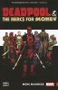 DEADPOOL AND THE MERCS FOR MONEY VOL 00 MERC MADNESS TP [9780785192640]